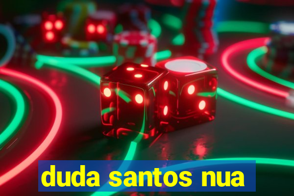 duda santos nua